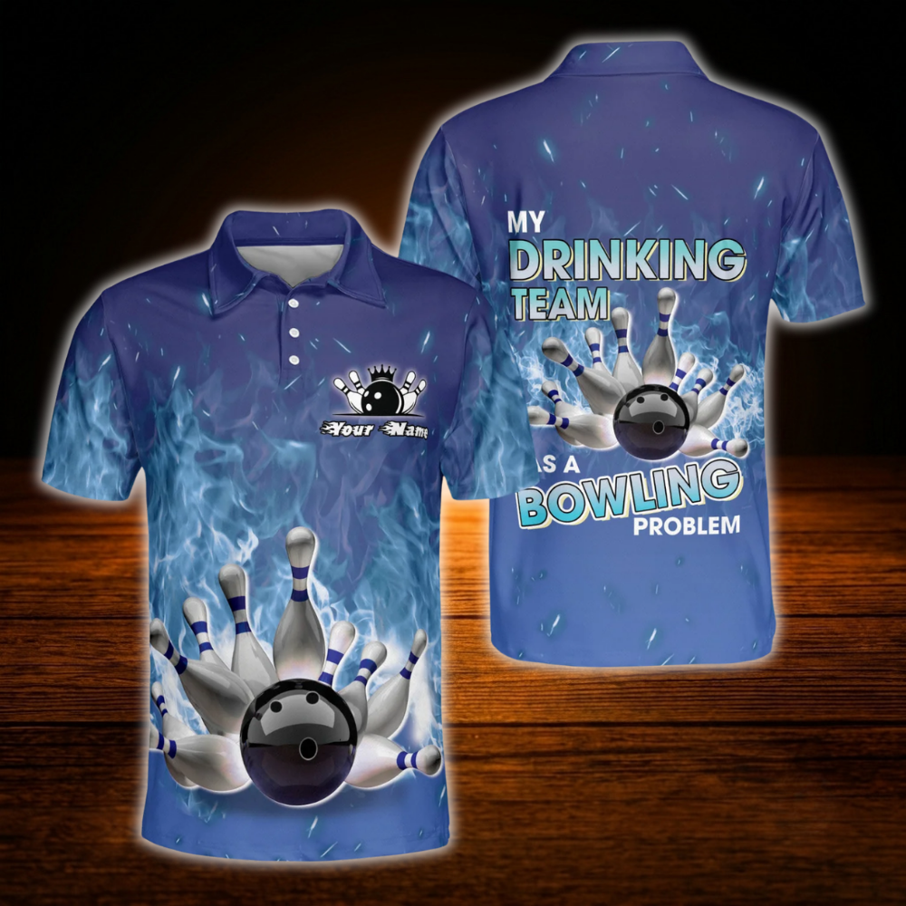 My Drinking Team Has A Bowling Problem Custom Mens Bowling Polo Shirt, Custom Funny Bowling Shirt