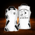 Stop Looking At My Putt Custom Argyle Sleeveless Golf Shirt For Ladies, Custom Funny Golf Shirts For Women
