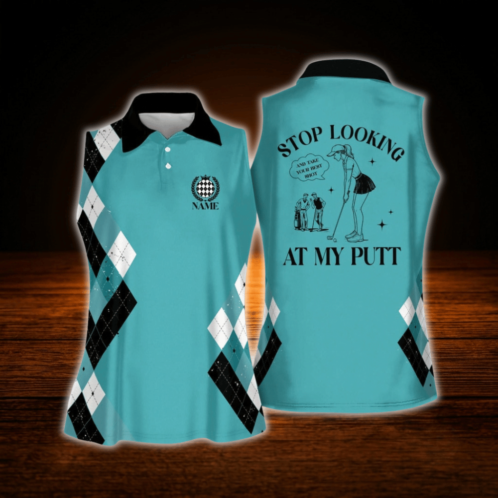 Stop Looking At My Putt Custom Argyle Sleeveless Golf Shirt For Ladies, Custom Funny Golf Shirts For Women