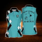 Stop Looking At My Putt Custom Argyle Sleeveless Golf Shirt For Ladies, Custom Funny Golf Shirts For Women