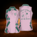 Stop Looking At My Putt Custom Argyle Sleeveless Golf Shirt For Ladies, Custom Funny Golf Shirts For Women