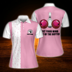 Get Your Mind Out Of The Gutter Custom Womens Pink White Bowling Polo Shirt For Men, Custom Funny Bowling Shirt For Ladies