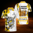 Custom Weekend Forecast Golfing With A Chance Of Drinking Men's Golf Polo Shirt, Custom Funny Beer Golf Shirt