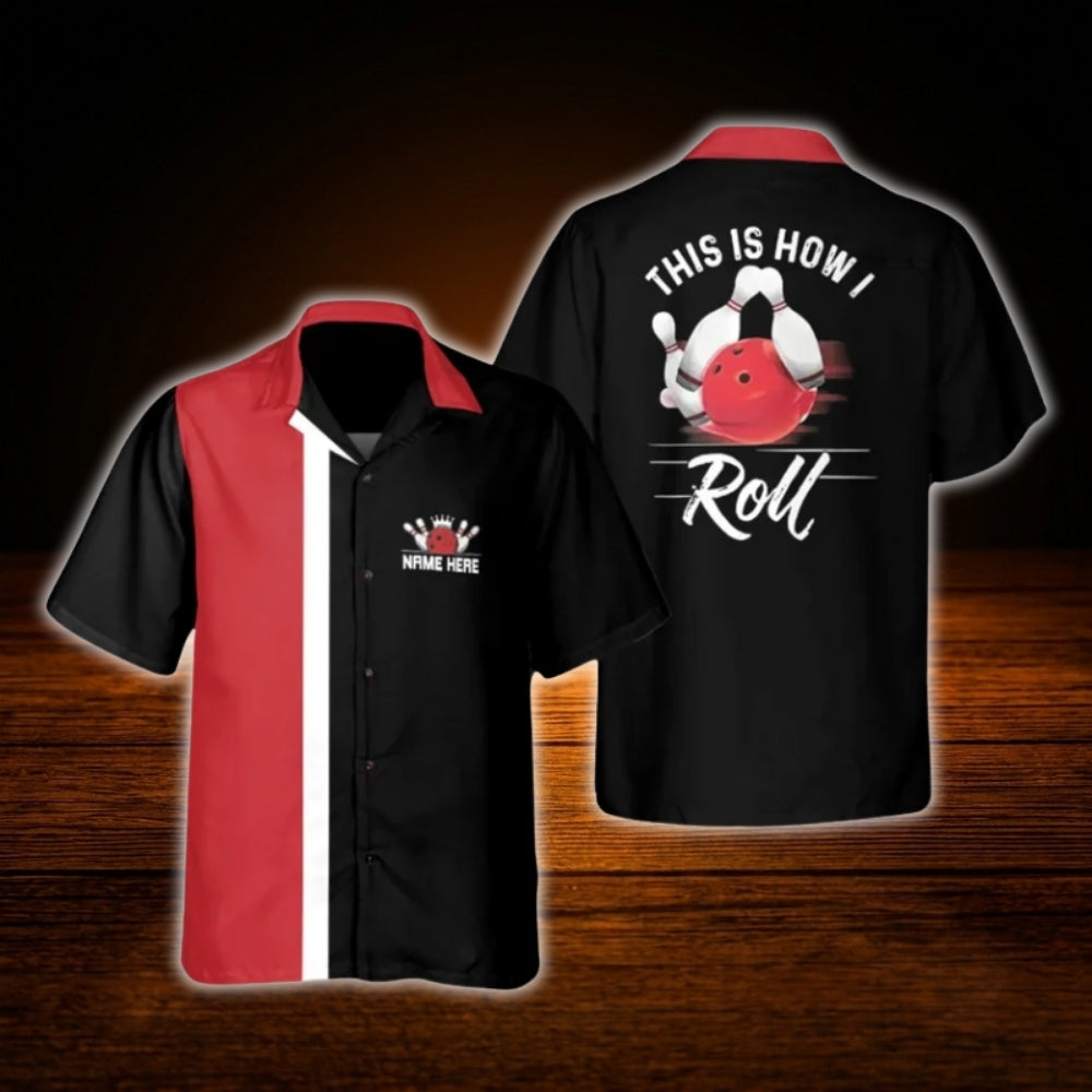This Is How I Roll Custom Name Bowling Hawaiian Shirt Red Black, Custom Funny Bowling Shirt