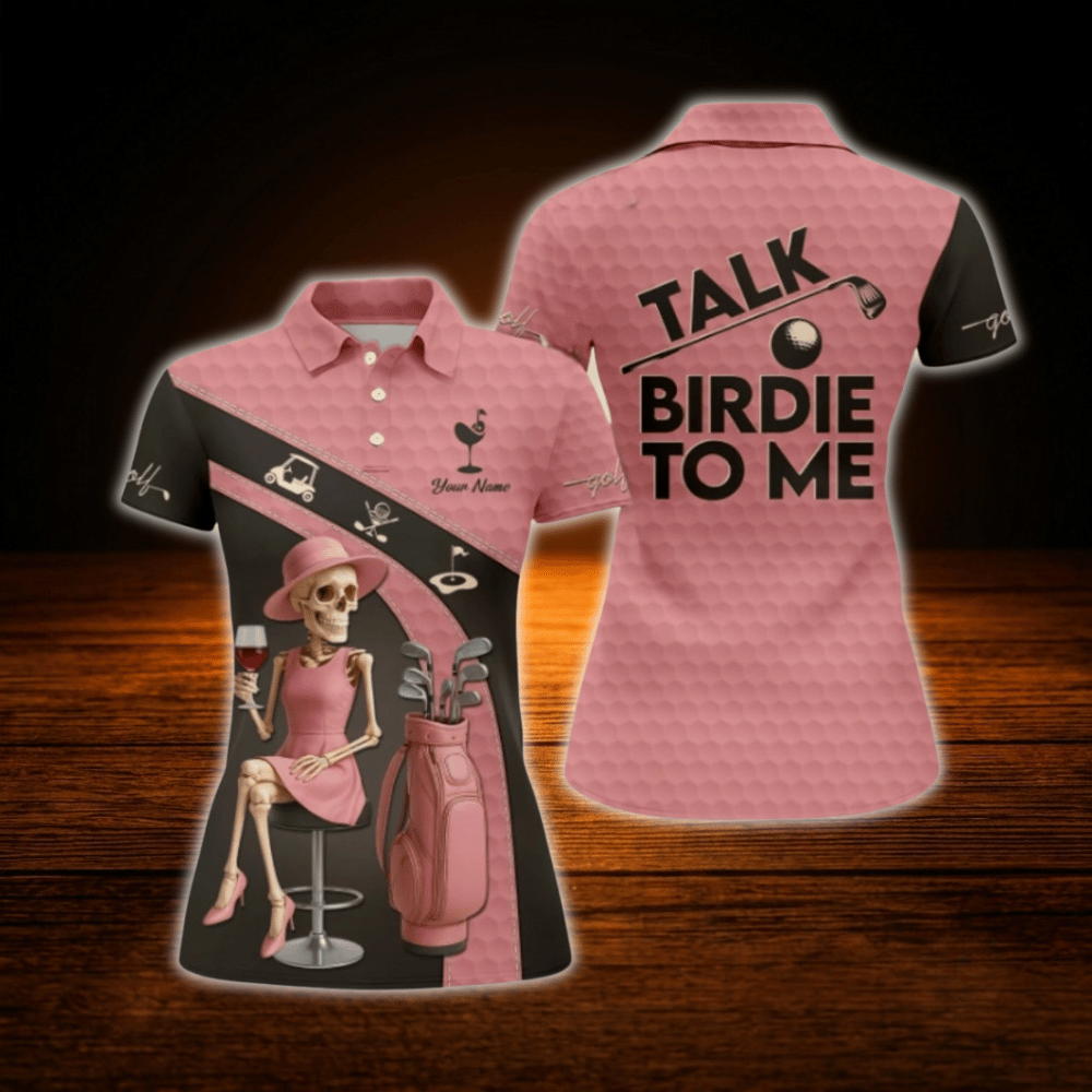 Talk Birdie To Me Custom Skeleton Golf Polo Shirt For Womens, Custom Funny Skull Ladies Golf Shirts