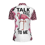 Custom Talk Birdie To Me Golf Polo Shirts Womens, Custom Funny Flamingo Golf Shirt For Women GZ0007