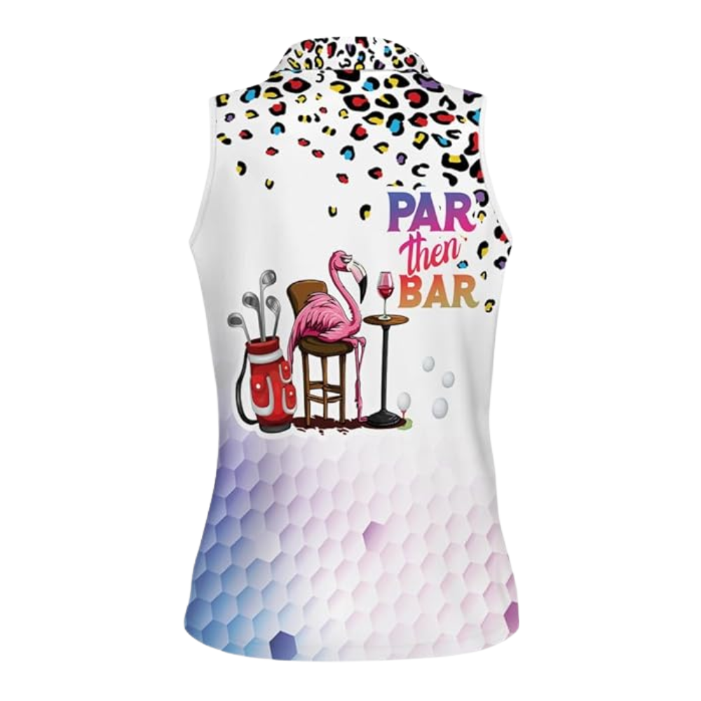 Women' sPar Then Bar Flamingo Sleeveless Golf Shirt, Funny Flamingo Golf Shirts For Ladies GZ0021