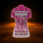 We're More Than Just Bowling Friends We're Like A Really Small Gang Custom Flamingo Bowling Jersey Women, Custom Funny Bowling Shirt For Ladies