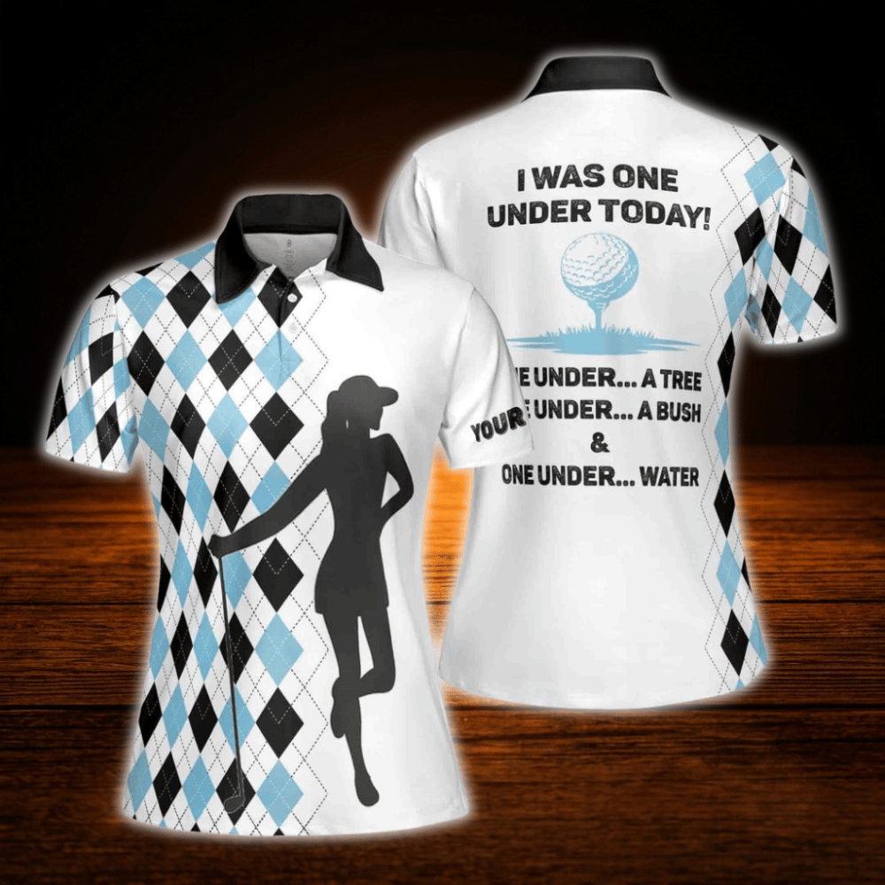 I Was One Under Today  Custom Argyle Polo Golf Shirt For Women, Custom Funny Golf Shirt For Ladies