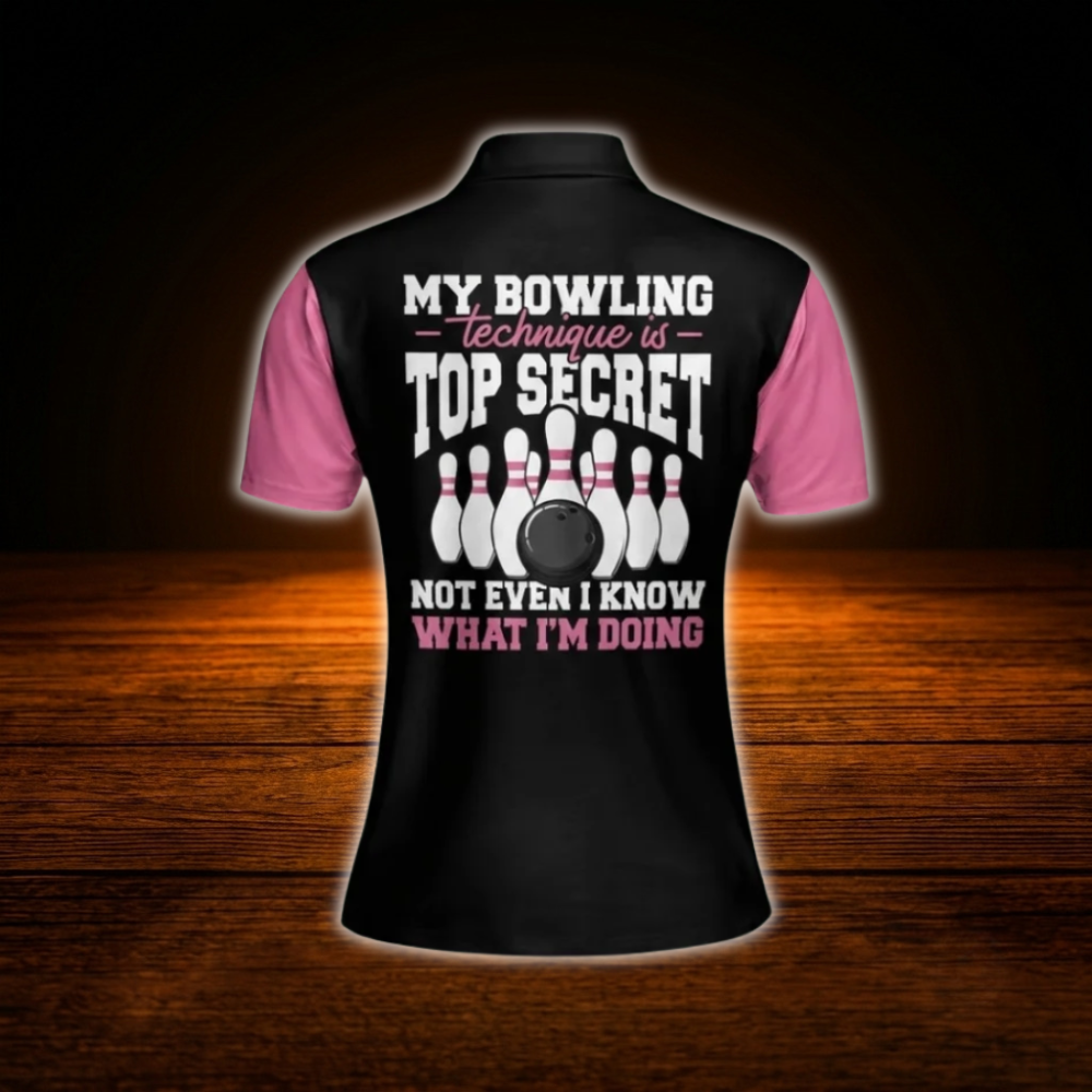 My Bowling Technique Is Top Secret Custom Womens Bowling Polo Shirts, Custom Funny Bowling Shirts For Ladies