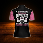 My Bowling Technique Is Top Secret Custom Womens Bowling Polo Shirts, Custom Funny Bowling Shirts For Ladies