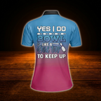 Custom Yes I Do Bowl Like A Girl Bowling Polo Shirts For Women, Custom Funny Women Bowling Shirts