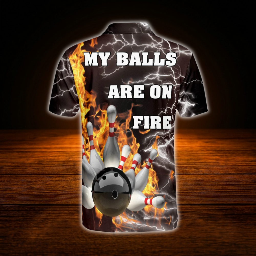 My Balls Are On Fire Custom Bowling Polo Shirts For Men, Custom Funny Bowling Shirts