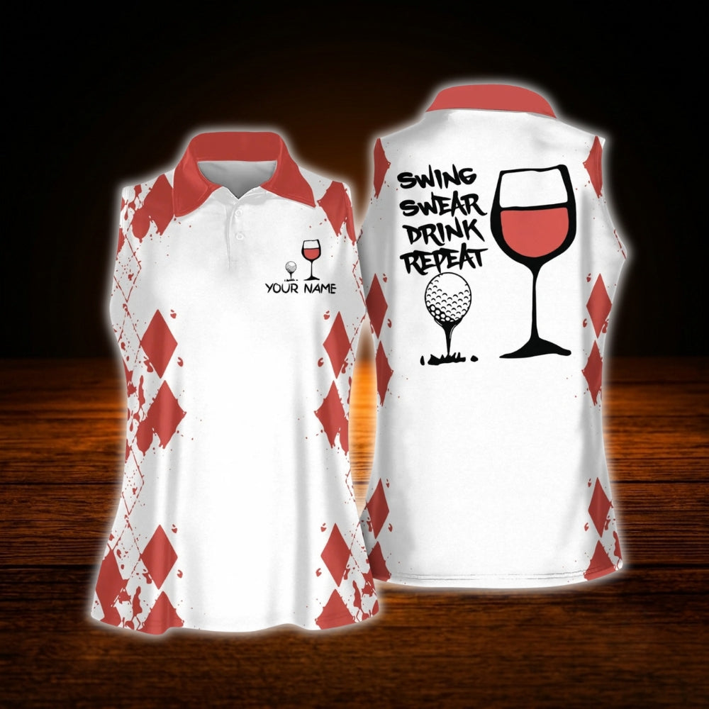 Personalized Swing Swear Drink Repeat Wine Women's Sleeveless Golf Shirts, Custom Funny Golf Shirts For Ladies